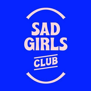 Sad Girls Club